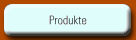Produkte